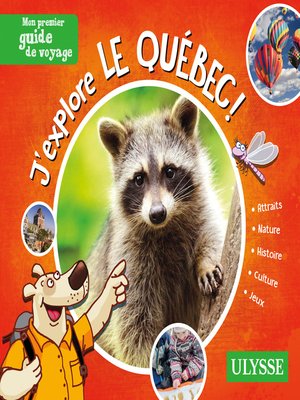 cover image of J'explore le Québec--Mon premier guide de voyage